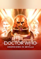 Doctor Who: Androiden in Sevilla