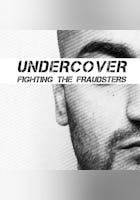 Undercover: Fighting The Fraudsters