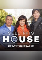 Sell This House: Extreme