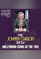 The Johnny Carson Show: Hollywood Icons Of The '90s