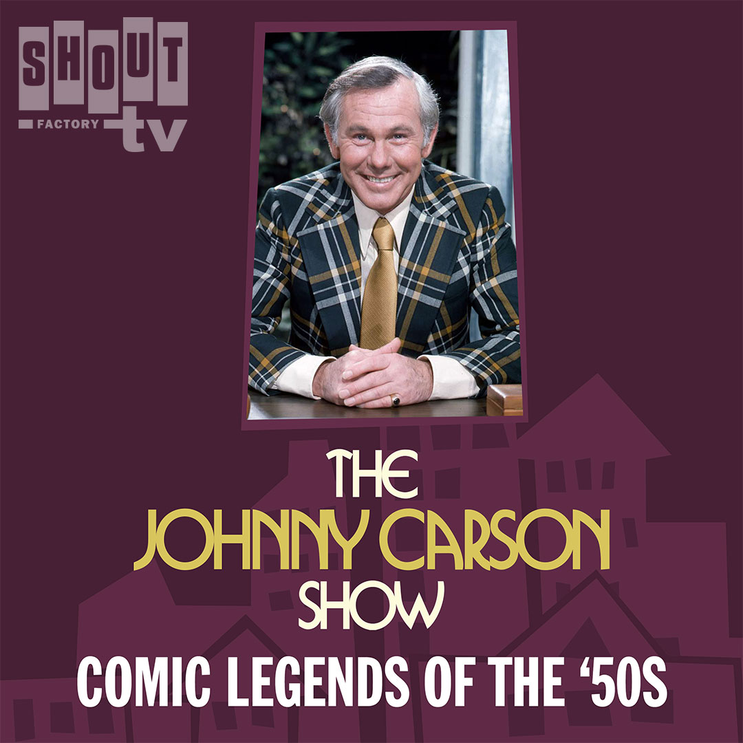 The Johnny Carson Show: Comic Legends Of The '50s