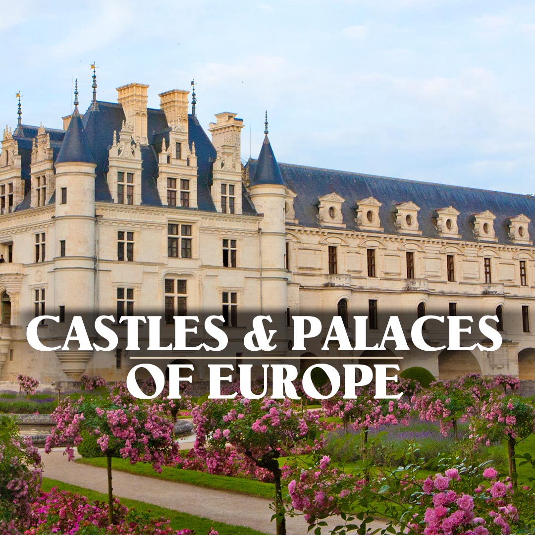 Castles and Palaces of Europe