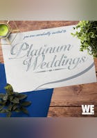 Platinum Weddings (WETV)