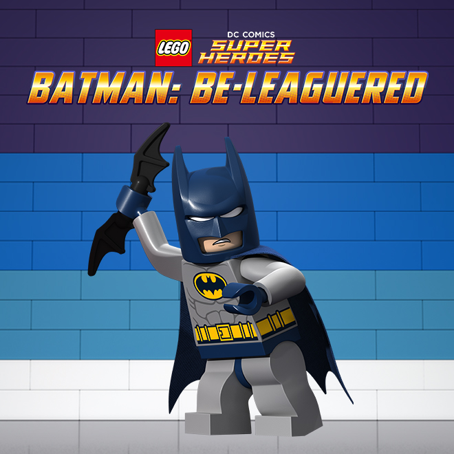 LEGO DC Super Heroes: Batman Be-Leaguered