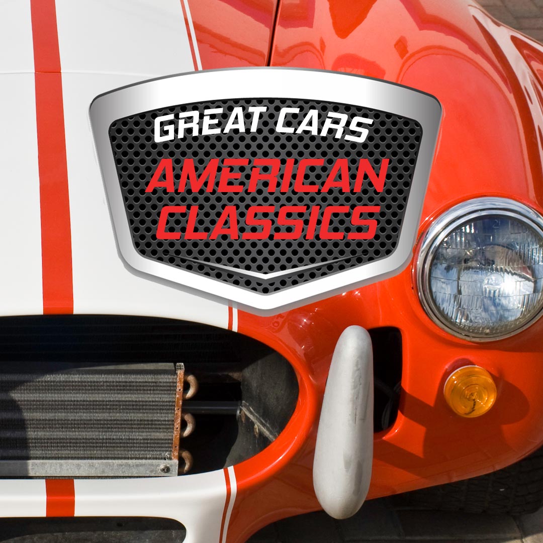 Great Cars: American Classics