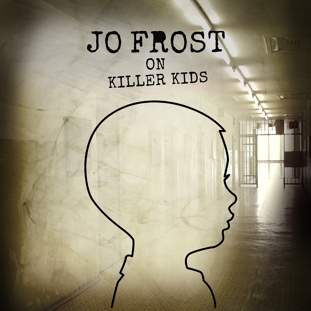 Jo Frost On Killer Kids