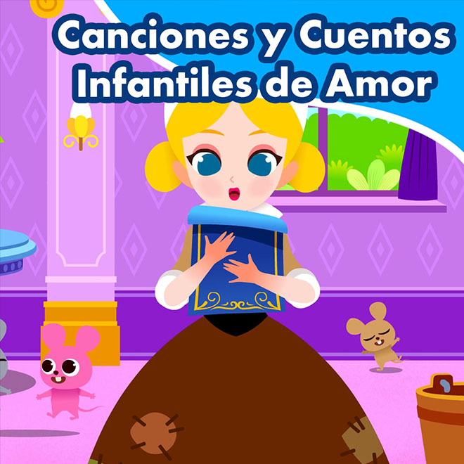 Canciones y cuentos infantiles de amor