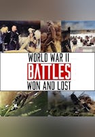 World War II: Battles Won & Lost