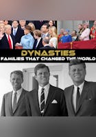 Dynasties: The Families That Changed the World