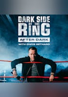 Dark Side of The Ring: After Dark