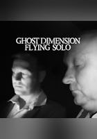 Ghost Dimension Flying Solo
