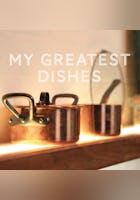 My Greatest Dishes