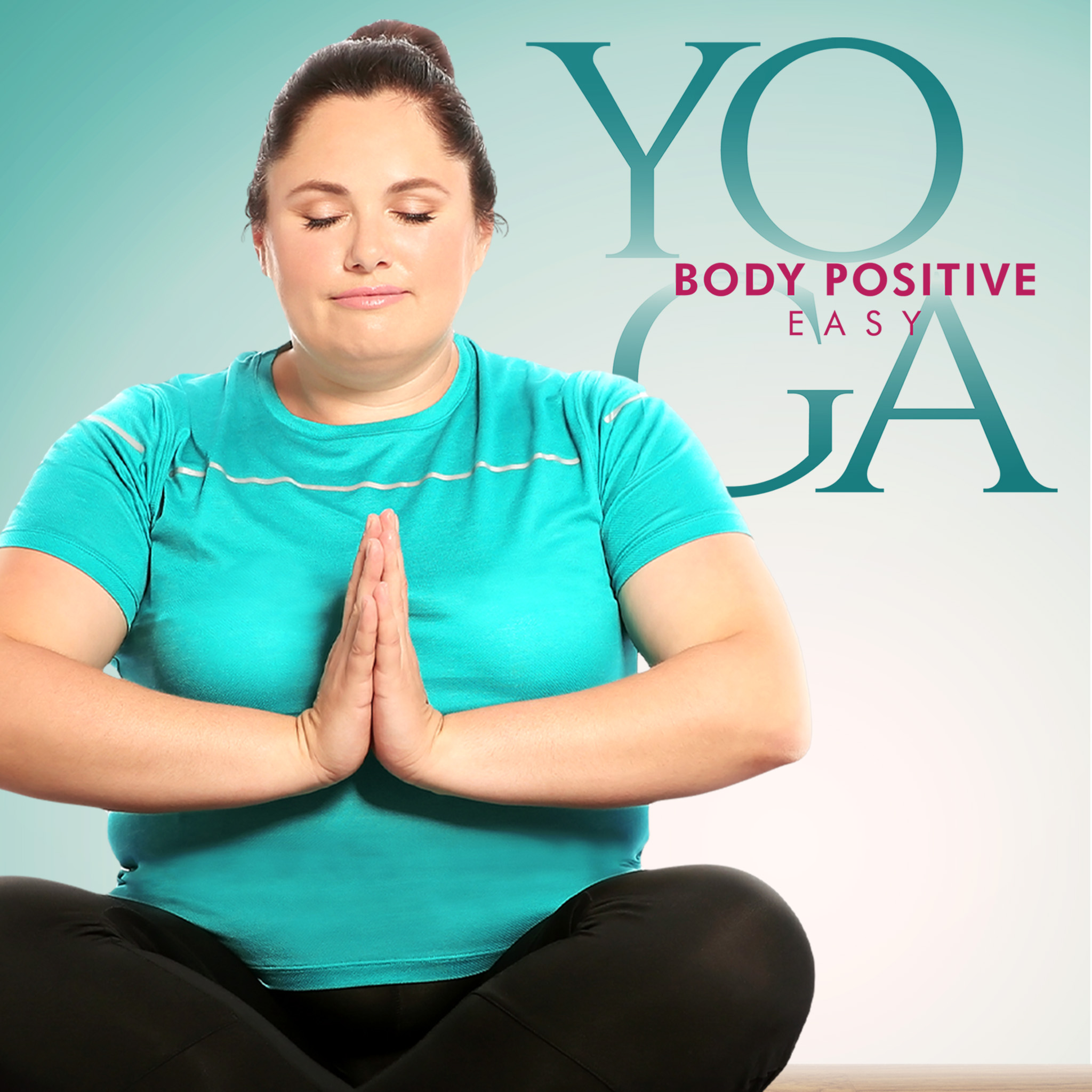 Body Positive Easy Yoga