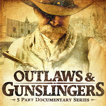 Outlaws & Gunslingers
