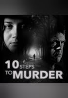 10 Steps to Murder