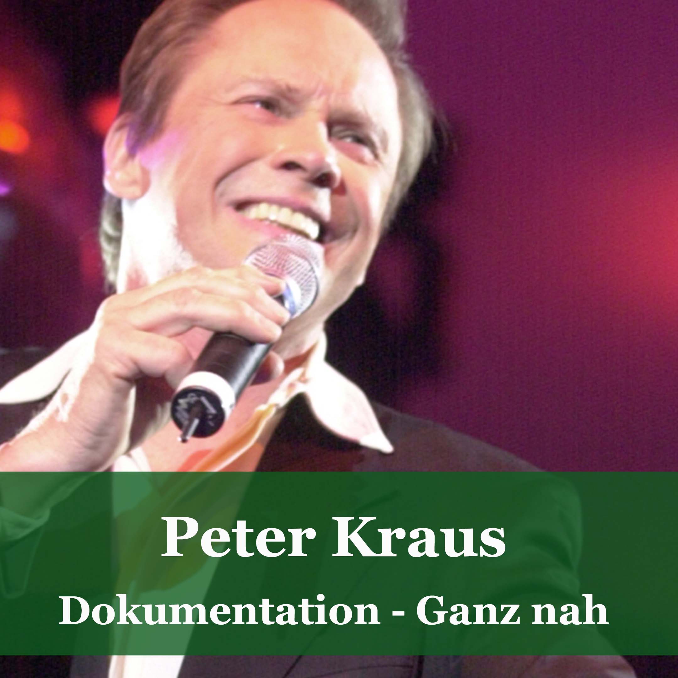 Peter Kraus - Ganz nah