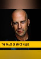 The Roast of Bruce Willis NO