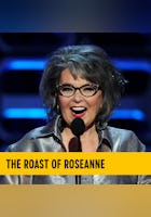 The Roast of Roseanne Barr