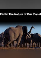 Earth: The Nature Of Our Planet