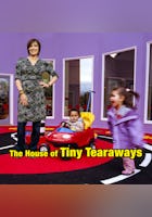 House of Tiny Tearaways