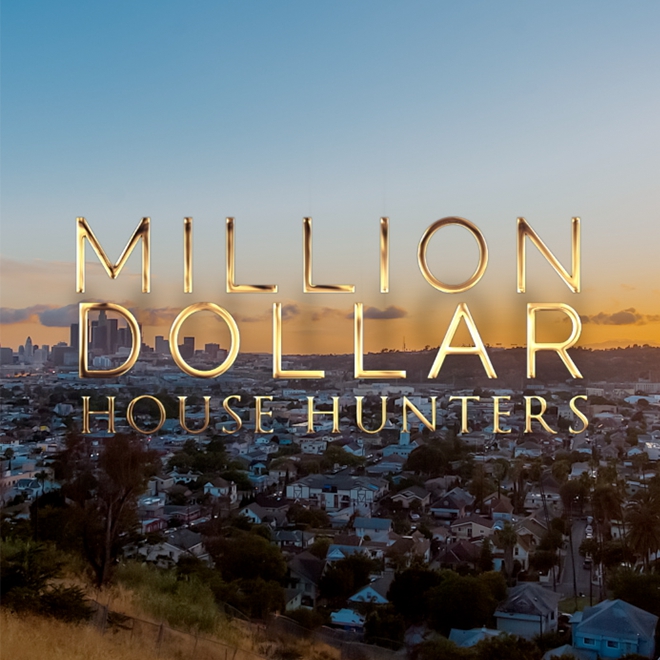 Million Dollar House Hunters