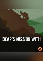Bear's Mission with...