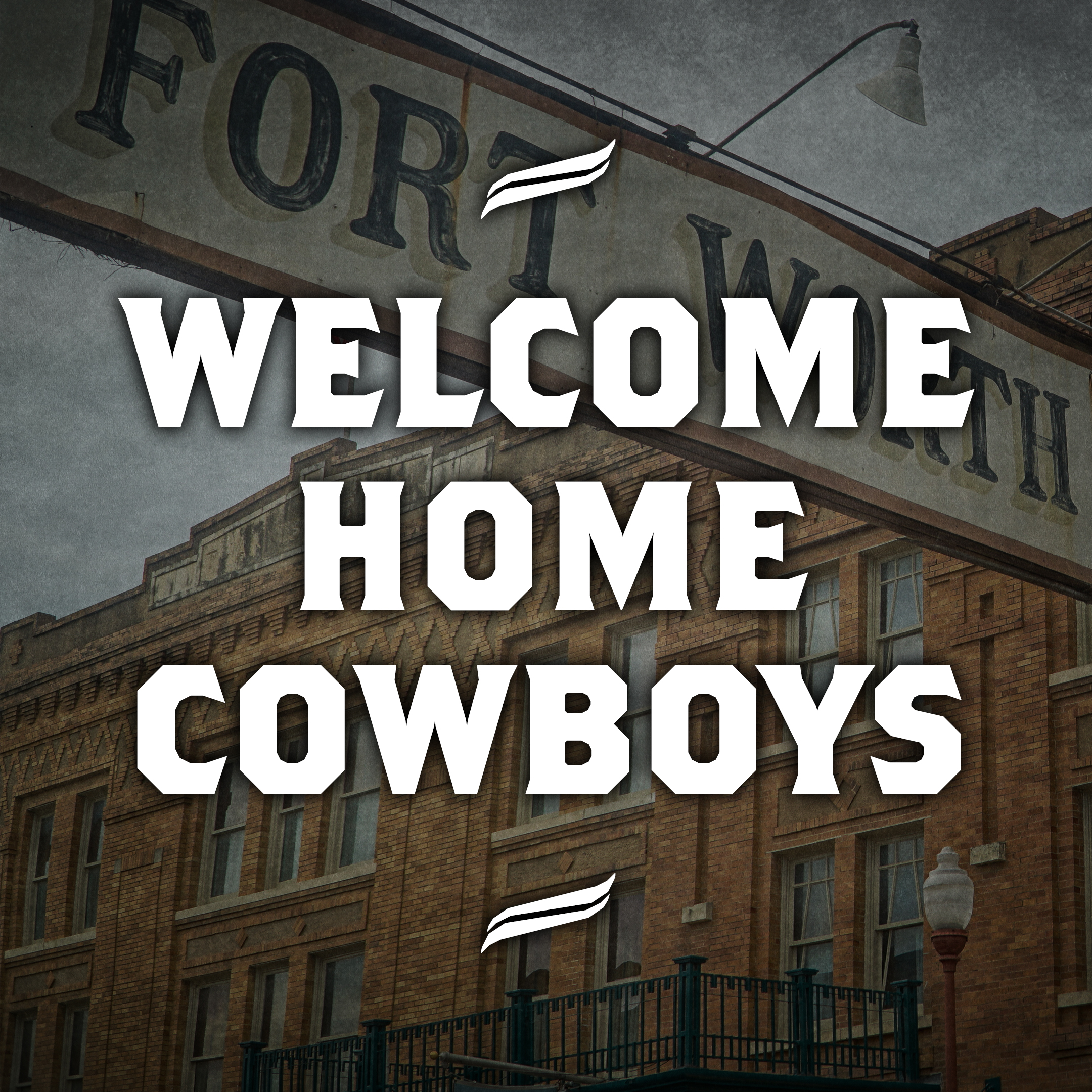 Welcome Home Cowboys