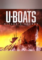 U-Boats: Hitler's Sharks