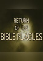 Return of the Bible Plagues