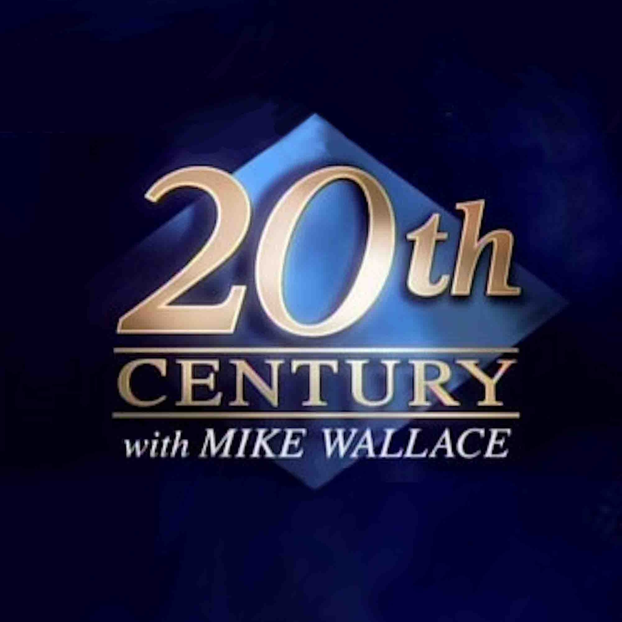 20th Century with Mike Wallace