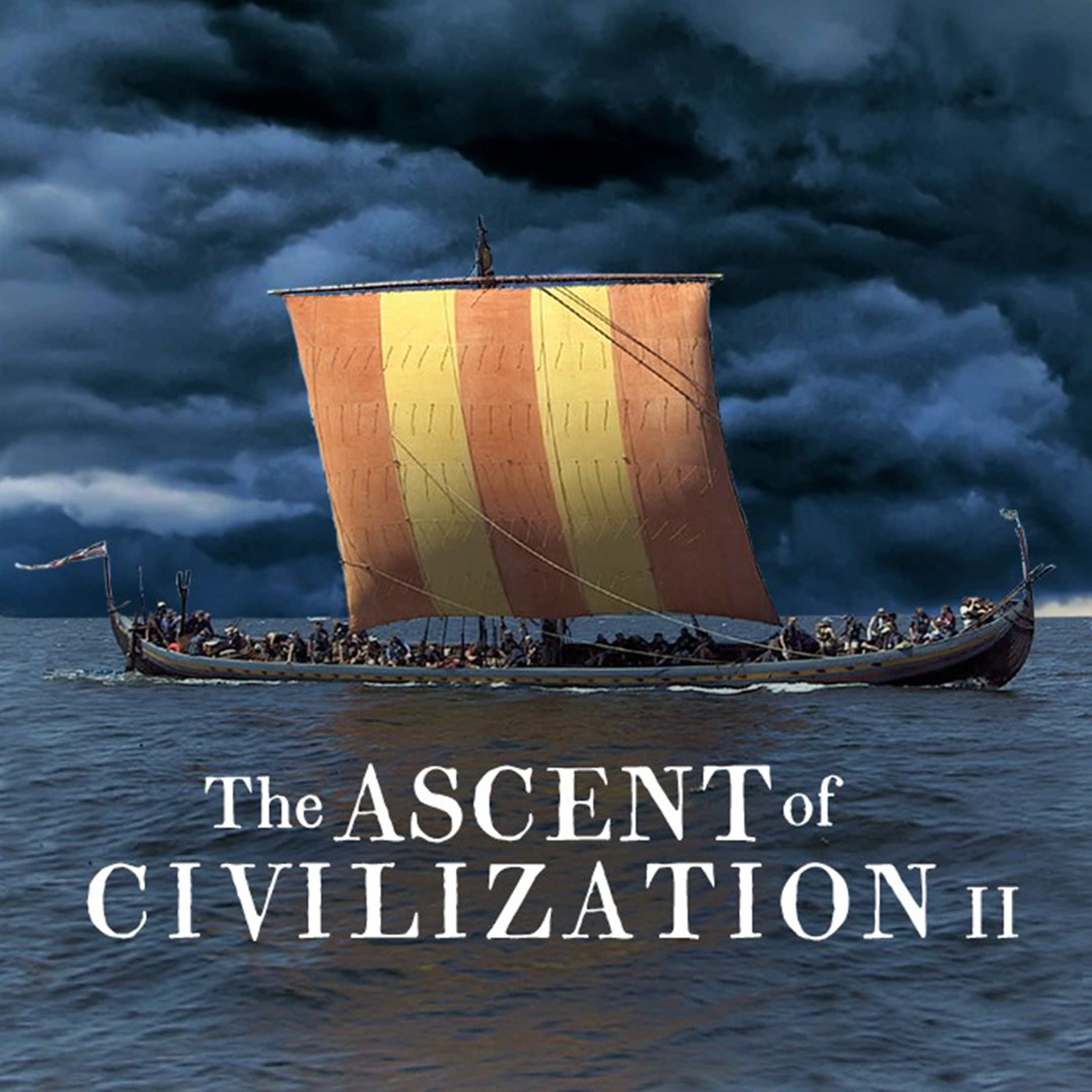 The Ascent of Civilization II