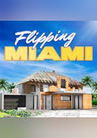 Flipping Miami