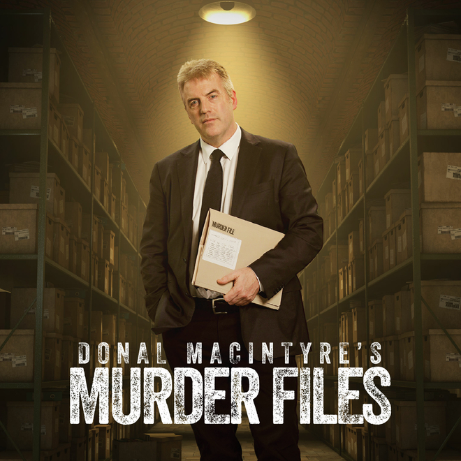 Donal MacIntyre's Murder Files