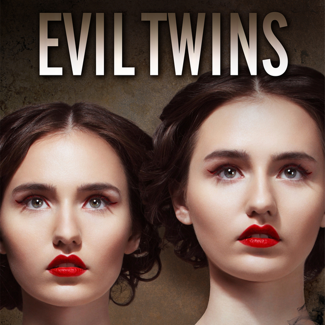Evil Twins