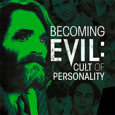 Becoming Evil: Cult Of Personality