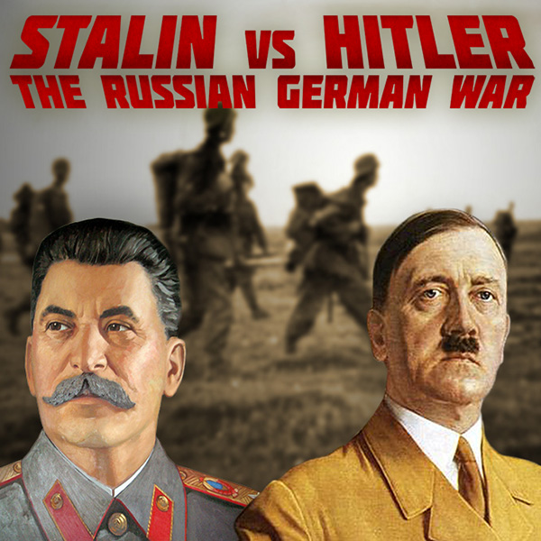Stalin vs Hitler: The Russian German War