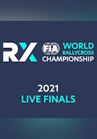 2021 FIA World Rallycross Championship Live Finals