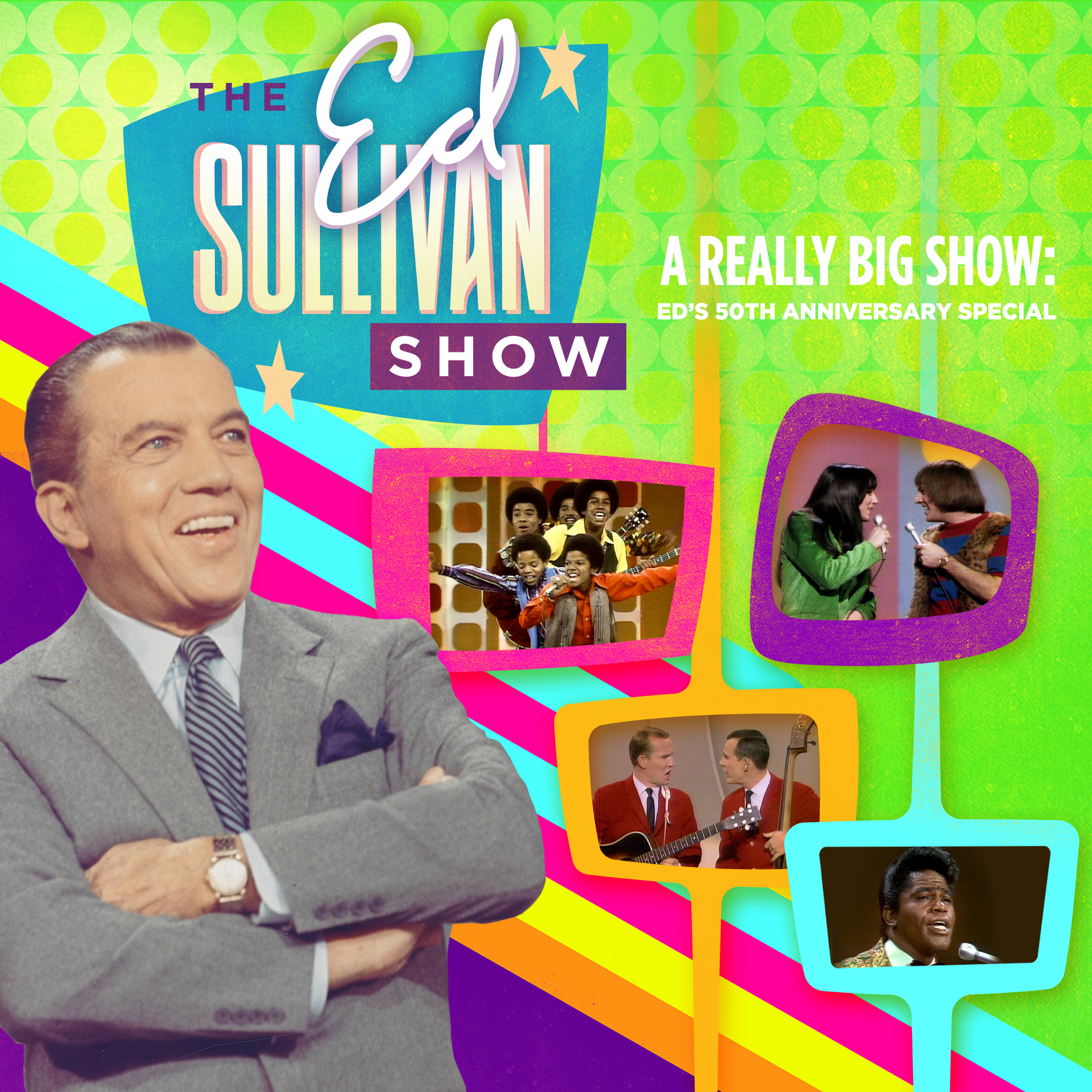 Ed Sullivan’s 50th Anniversary