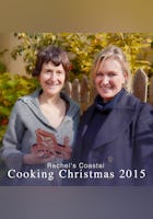 Rachel's Coastal Cooking Christmas 2015