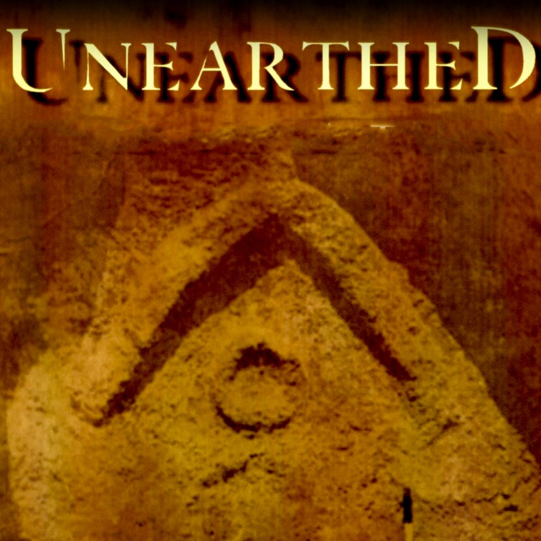 Unearthed Series