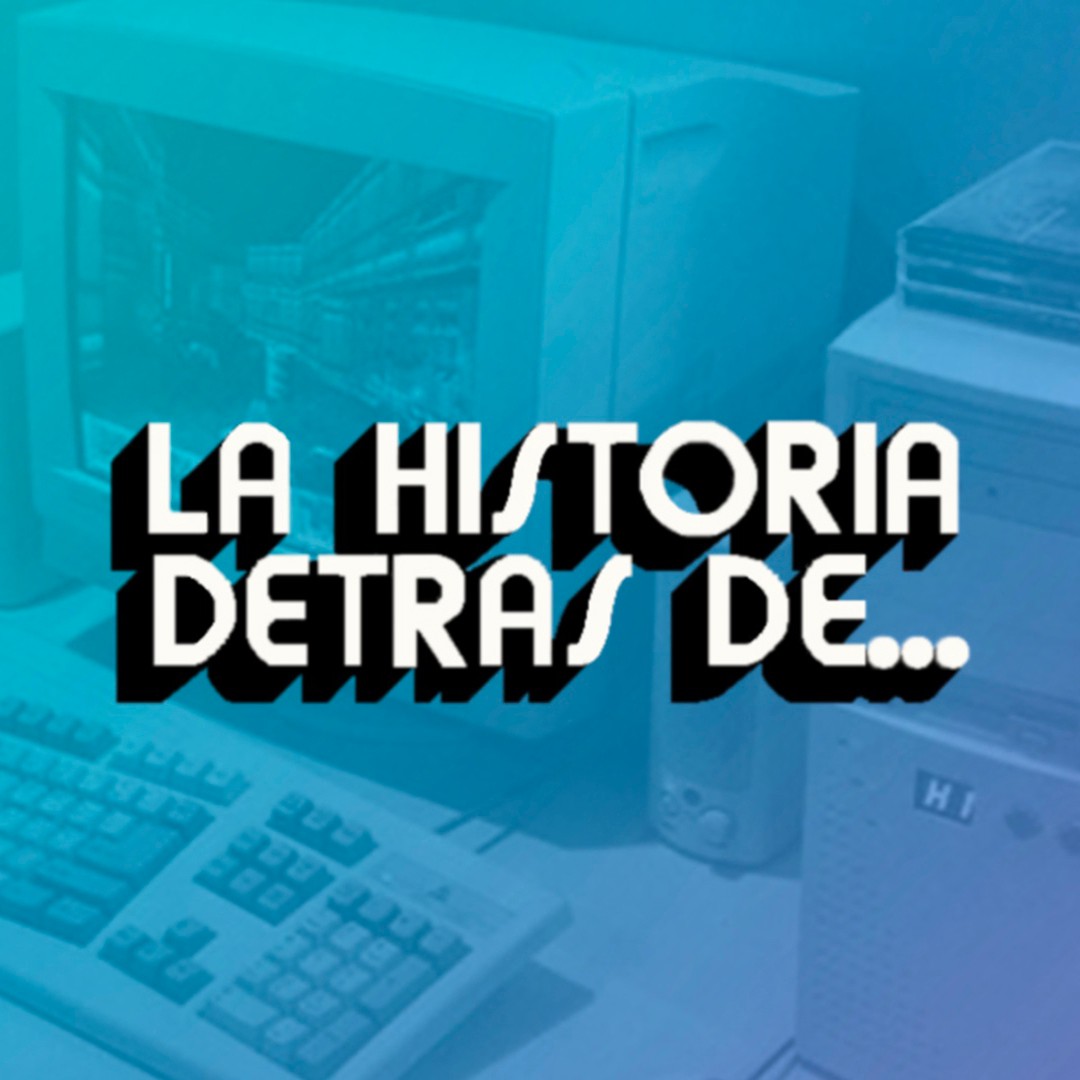 La historia detrás de…