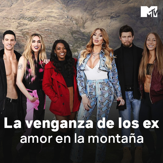 La Venganza de los Ex: Amor en la Montaña