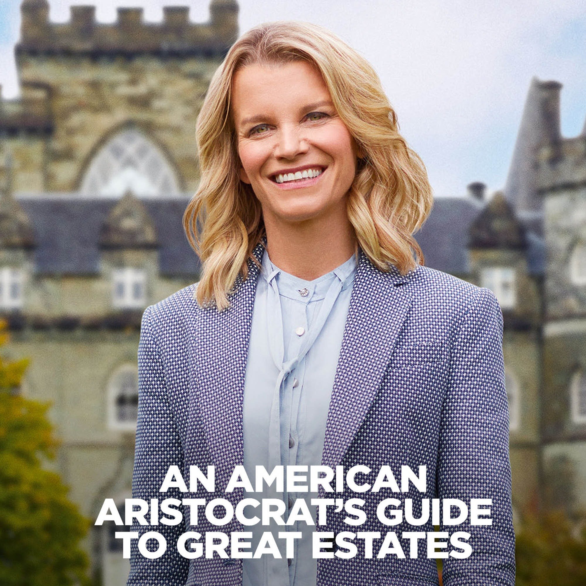 An American Aristocrat's Guide To Great Estates