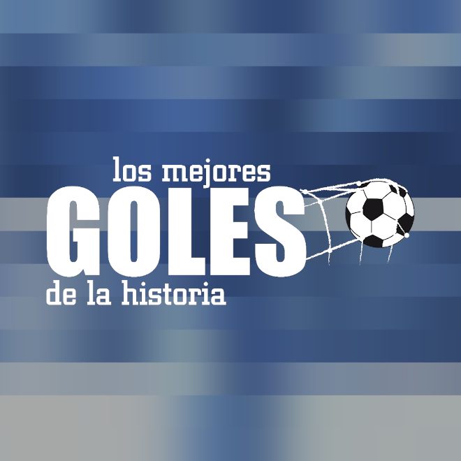 Los Mejores Goles De La Historia