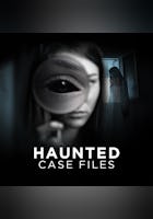 Haunted Case Files