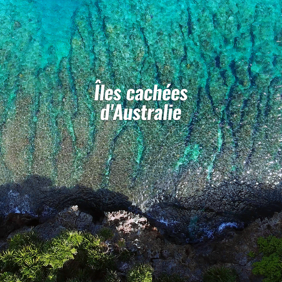 Îles cachées d'Australie