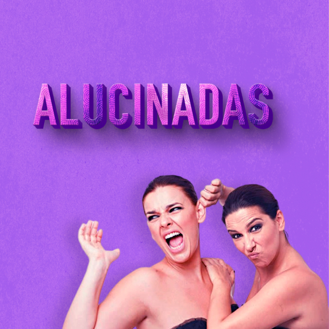 Alucinadas
