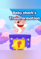 Baby Shark's Transformation
