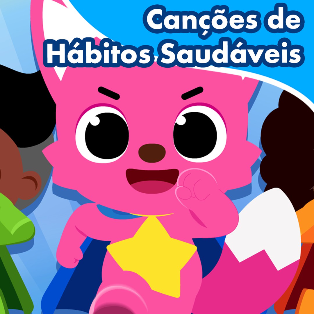 Canções de Hábitos Saudáveis
