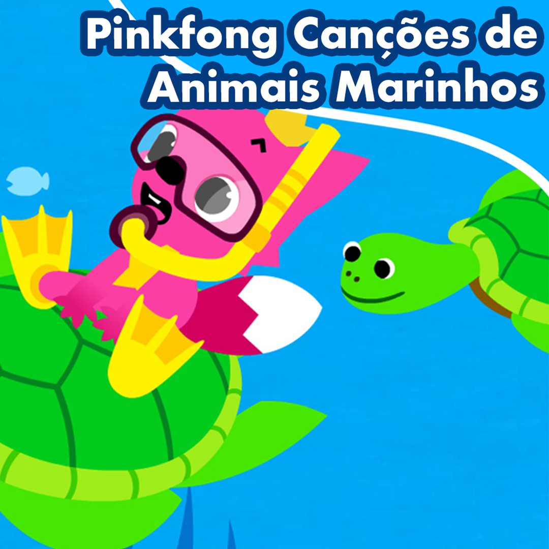 Pinkfong Canções de Animais Marinhos